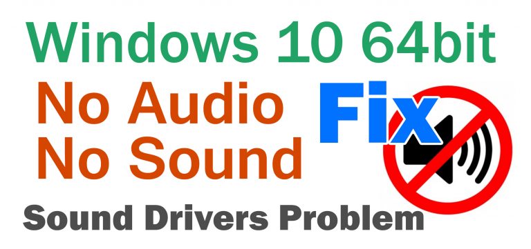Windows 10 64 bit No Audio Output Device Is Installed